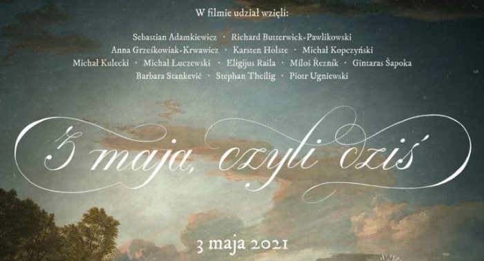 Miniaturka artykułu „Trzeci maja, czyli dziś” – film dokumentalny w 230. rocznicę uchwalenia Konstytucji 3 maja