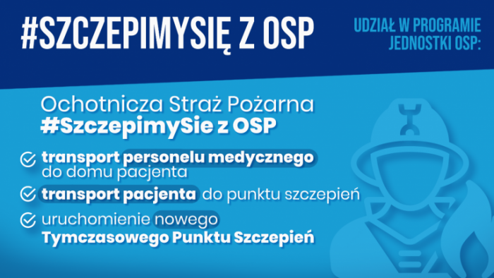 Miniaturka artykułu Akcja „#SzczepimySię z OSP”
