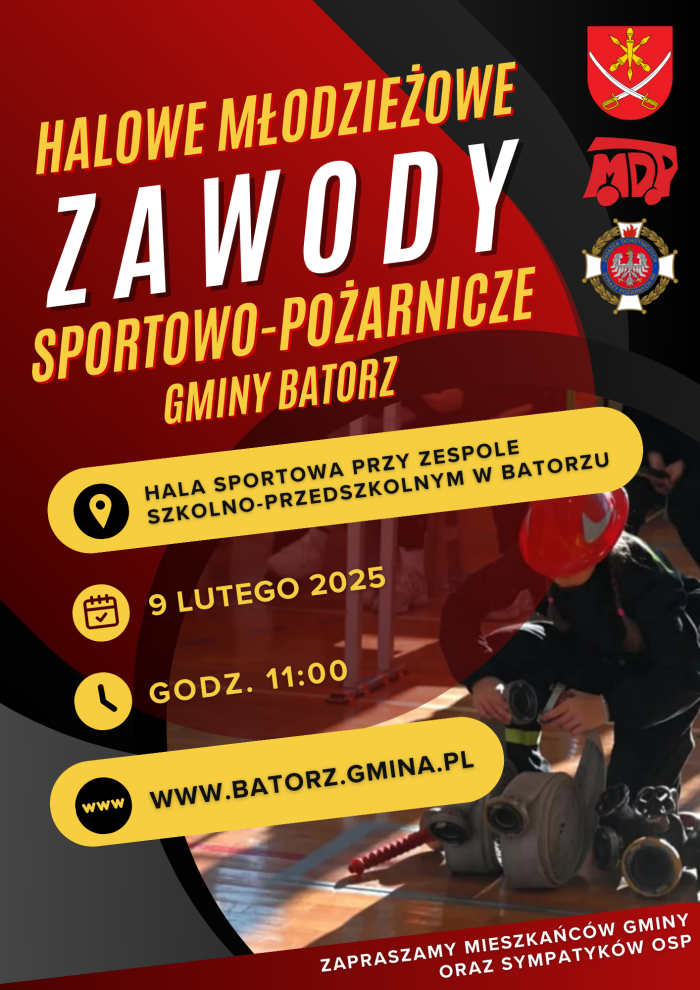 Miniaturka artykułu Zapraszamy na Halowe Młodzieżowe Zawody Sportowo Pożarnicze MDP Gminy Batorz